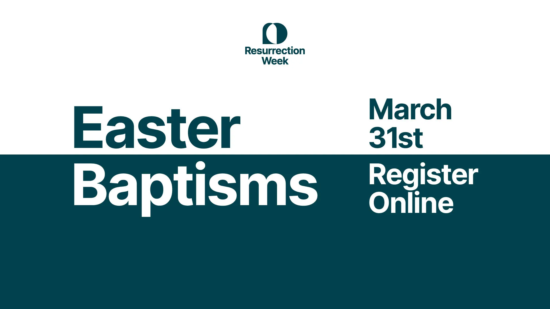 Easter Baptisms. March 31st. Register Online!