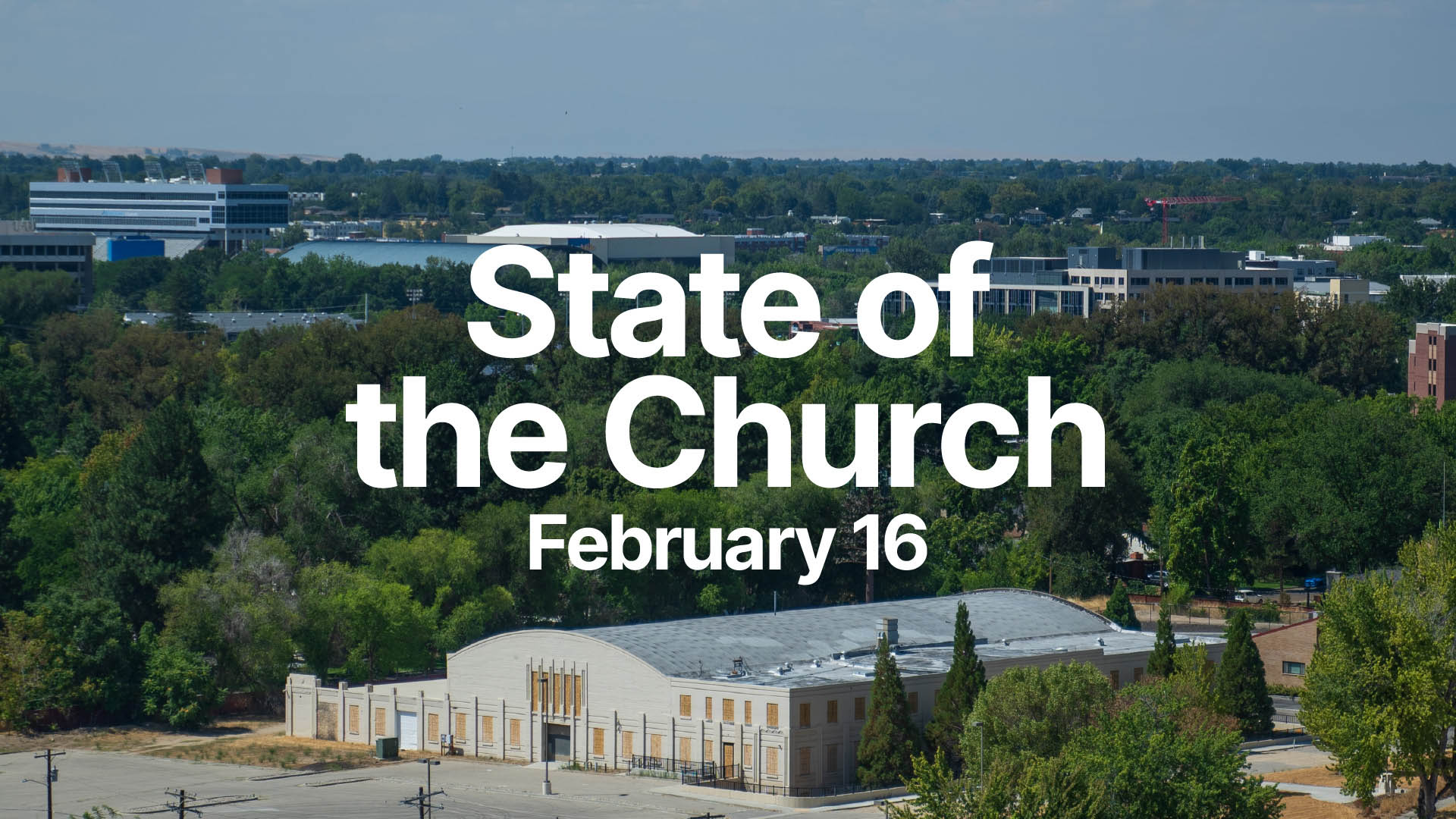 State of the Church, February 16th